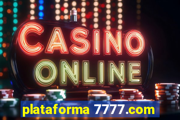 plataforma 7777.com